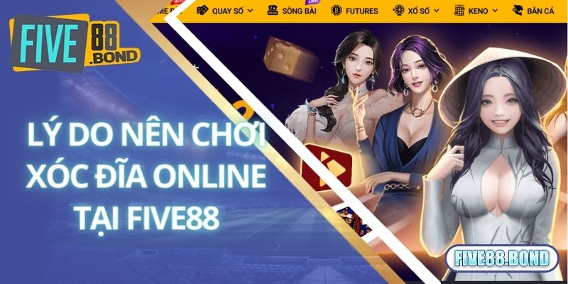 Xóc Đĩa Online Là Gì? Hướng Dẫn Chơi Xóc Đĩa Hay Tại Five88 3 Lý do nên chơi xóc đĩa online tại Five88