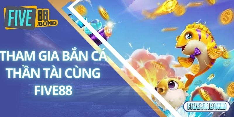 Bắn Cá Thần Tài - Thả Ga Tham Gia Săn Cá Rinh Quà Cực Đã 3 Thao tác tham gia trải nghiệm nhanh cùng bắn cá thần tài
